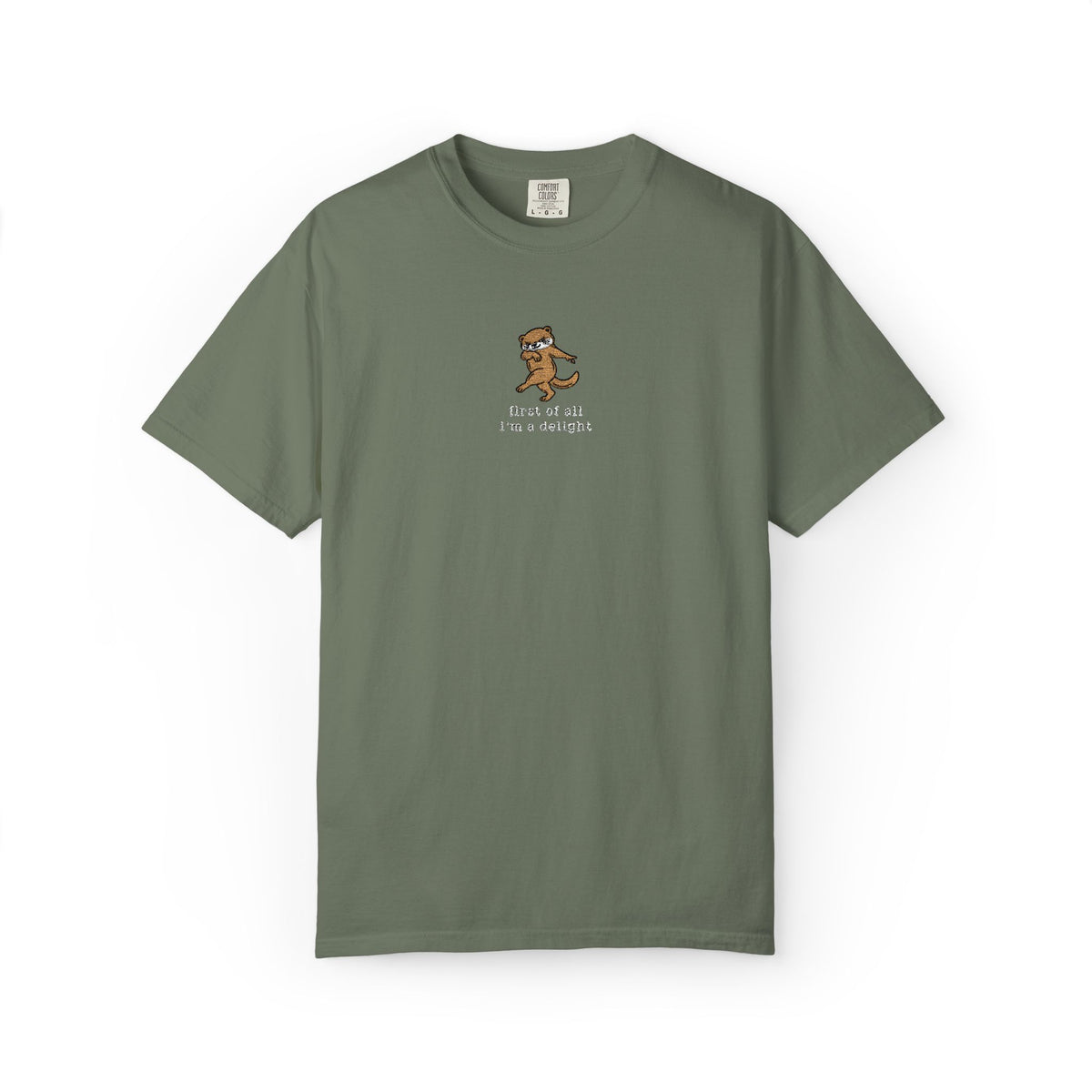 34 - first of all im a delight t-shirt