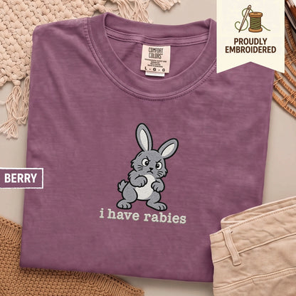 124 - i have rabies t-shirt