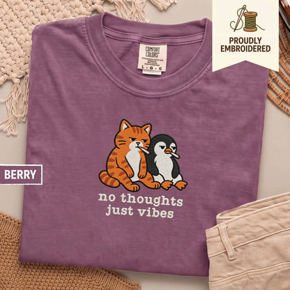 102 - no thoughts just vibes t-shirt