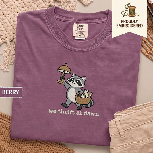 121 - we thrift at dawn t-shirt