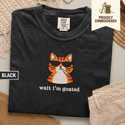 101 - wait i’m goated t-shirt