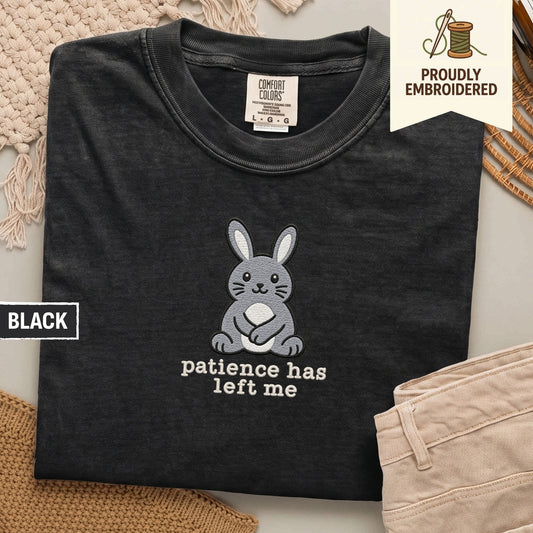 66 - patience has left me t-shirt