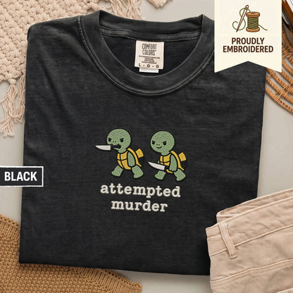 108 - attempted murder t-shirt