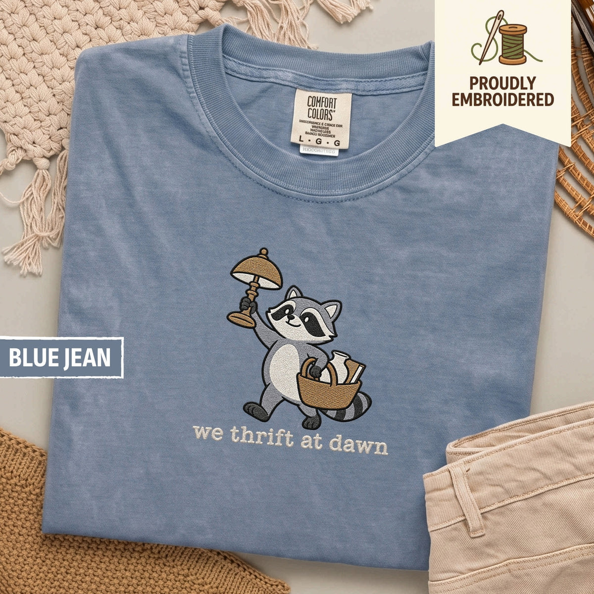 121 - we thrift at dawn t-shirt
