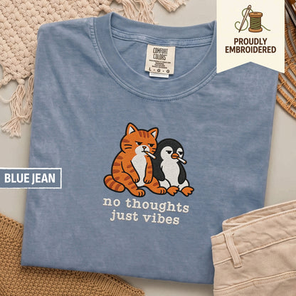 102 - no thoughts just vibes t-shirt