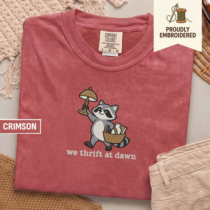 121 - we thrift at dawn t-shirt