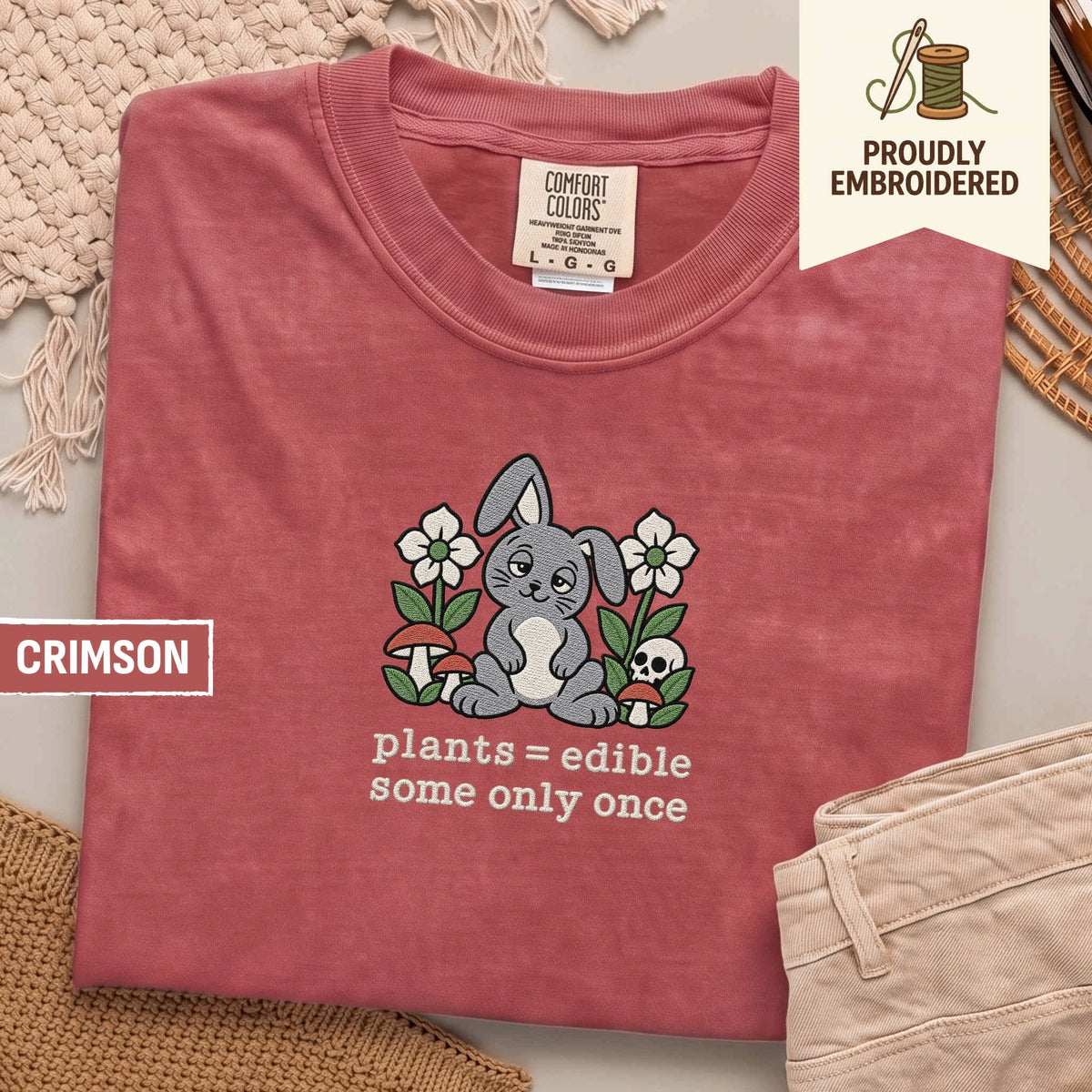 120 - plants = edible some only once t-shirt