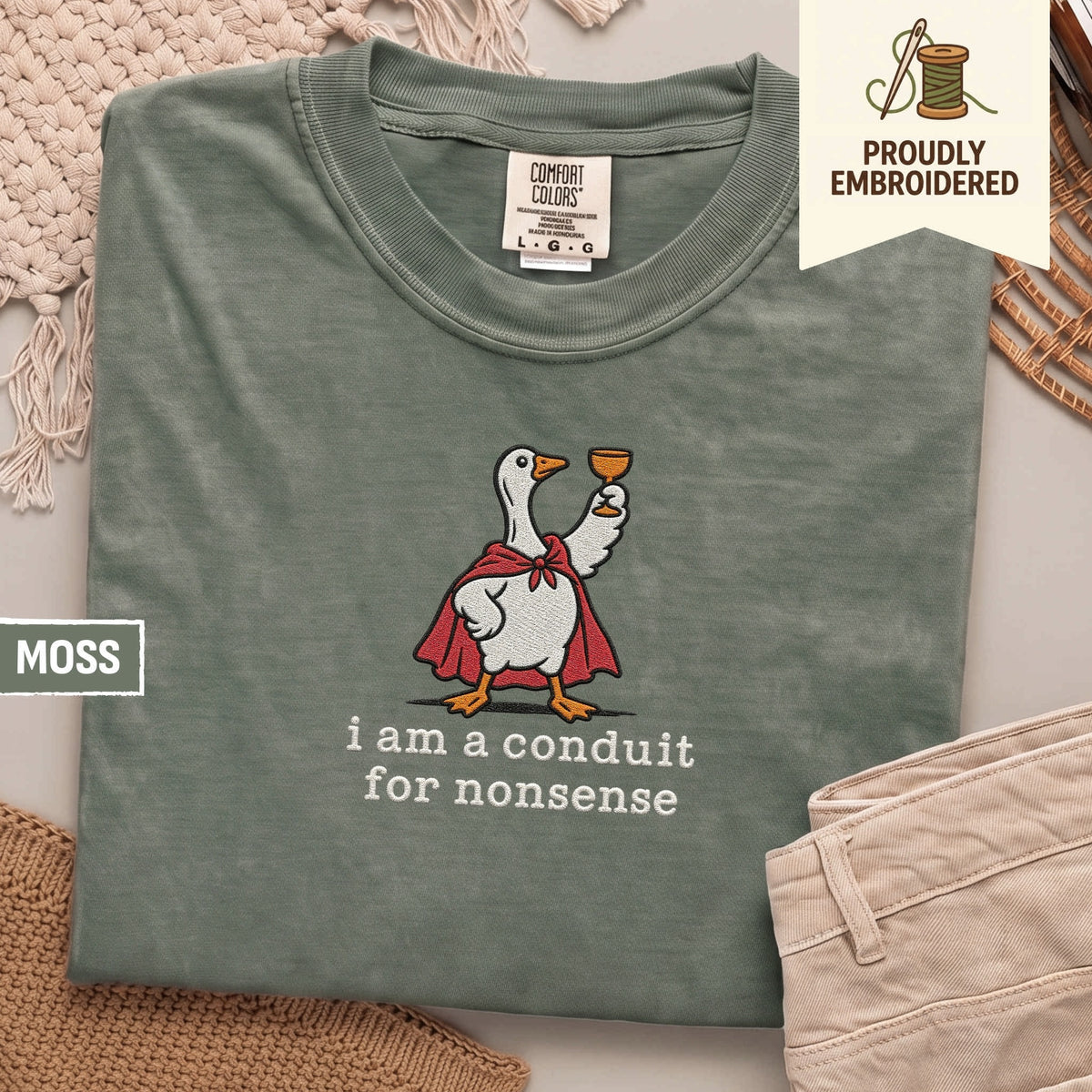 126 - i am a conduit for nonsense t-shirt