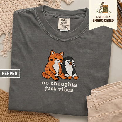 102 - no thoughts just vibes t-shirt