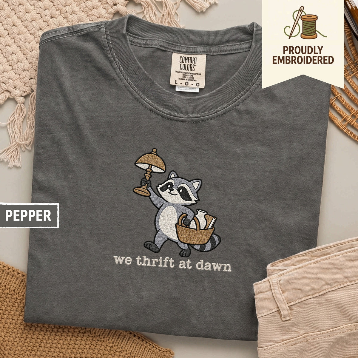 121 - we thrift at dawn t-shirt