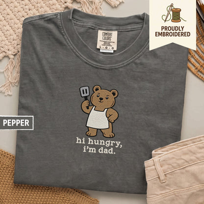 122 - hi hungry, i’m dad t-shirt