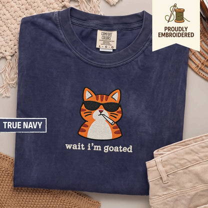 101 - wait i’m goated t-shirt