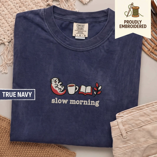 49 - slow morning t-shirt