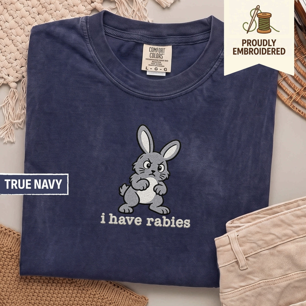 124 - i have rabies t-shirt