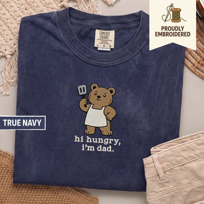122 - hi hungry, i’m dad t-shirt