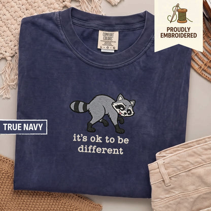 118 - it’s ok to be different t-shirt