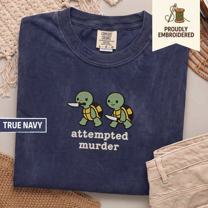 108 - attempted murder t-shirt