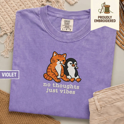 102 - no thoughts just vibes t-shirt