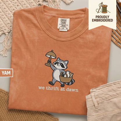 121 - we thrift at dawn t-shirt