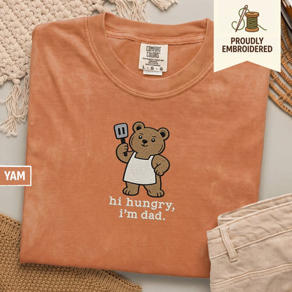 122 - hi hungry, i’m dad t-shirt